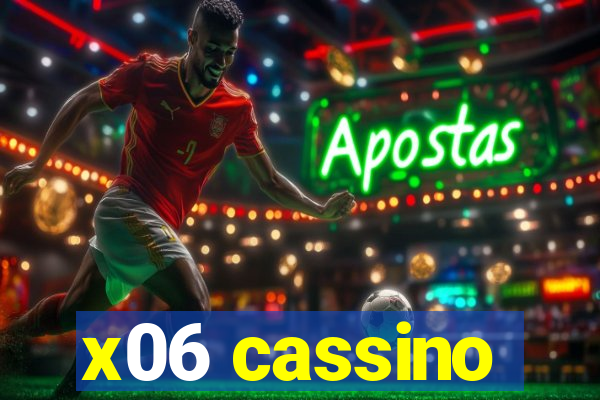 x06 cassino